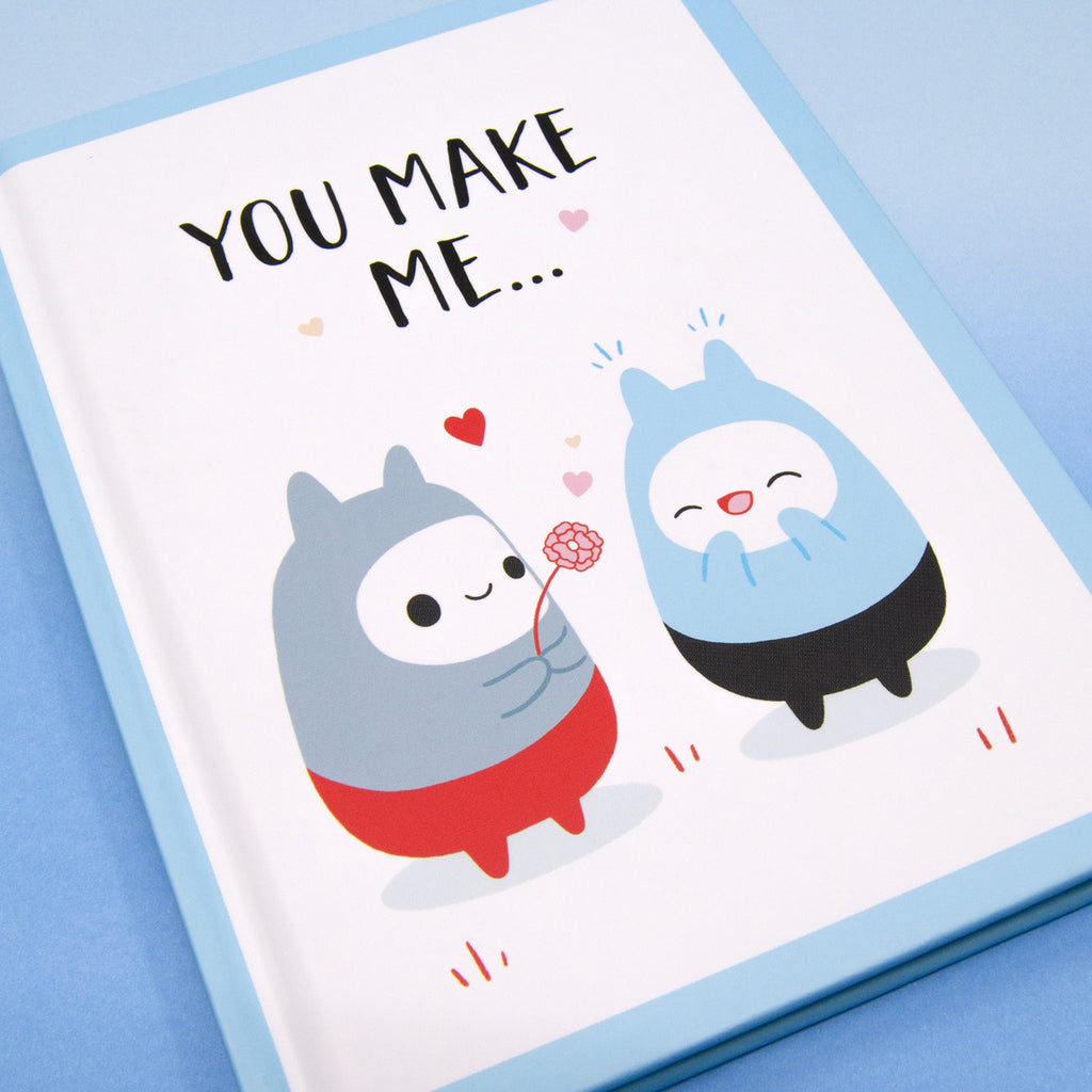 You Make Me... Book